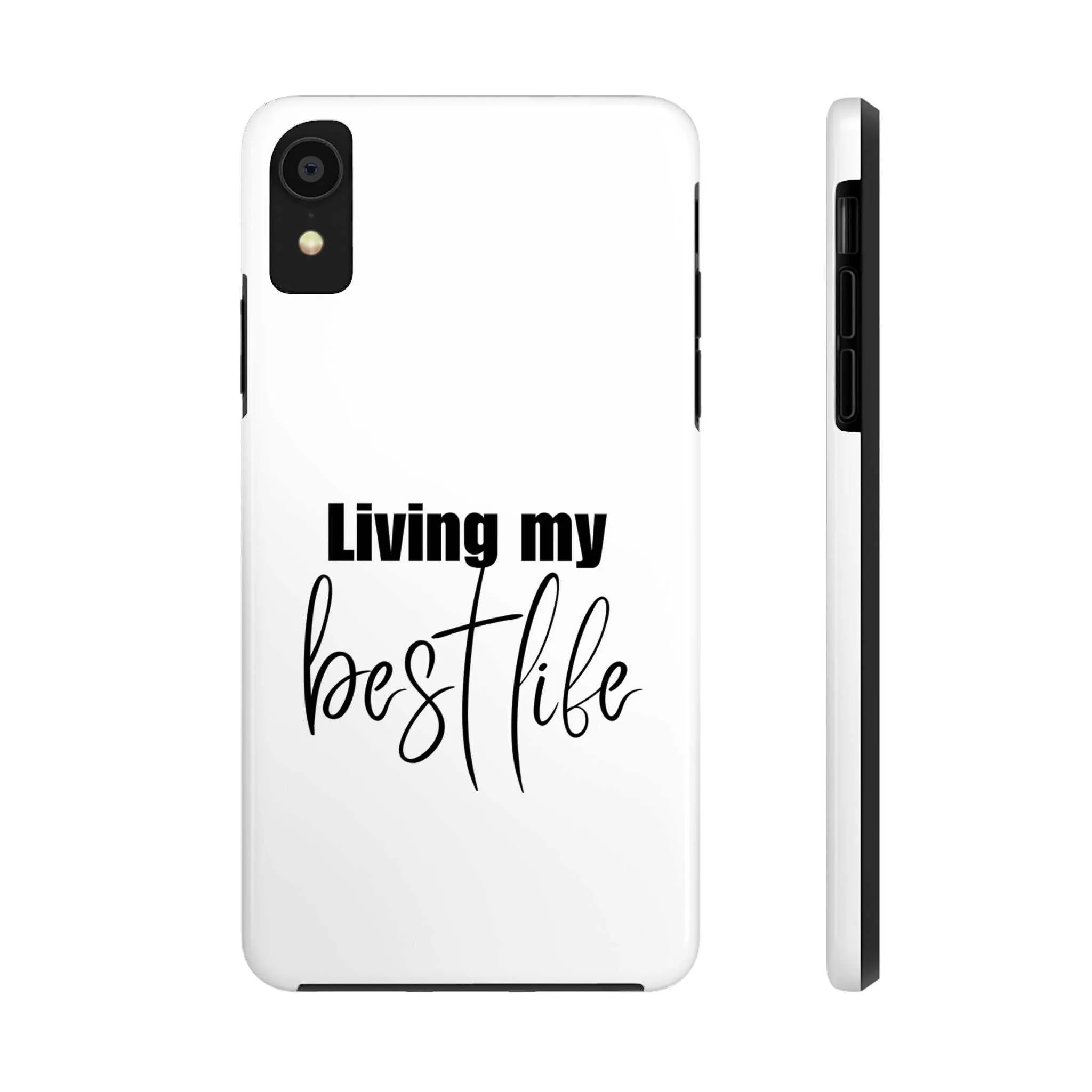 Living My Best Life Impact Resistance Phone Case for iPhone & Samsung